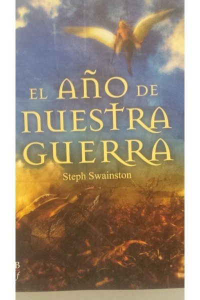 El año de nuestra guerra
